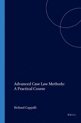bokomslag Advanced Case Law Methods: A Practical Course