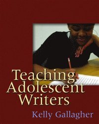 bokomslag Teaching Adolescent Writers