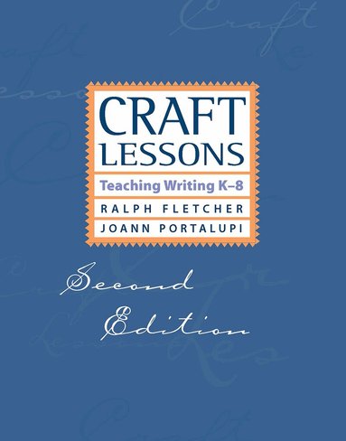 Ralph Fletcher, JoAnn Portalupi - Craft Lessons, Häftad