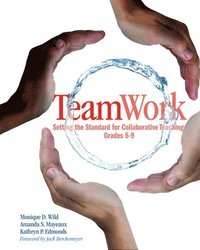 bokomslag Teamwork: Setting the Standard for Collaborative Teaching, Grades 5-9
