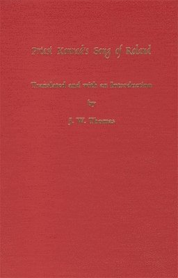J. W. Thomas - Priest Konrad's Song of Roland, Inbunden