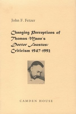 bokomslag Changing Perceptions of Thomas Mann's Doctor Faustus