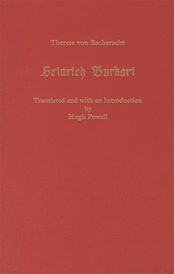Therese Von Bacheracht - Heinrich Burkhart, Inbunden