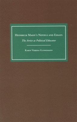 Heinrich Mann's Novels and Essays 1