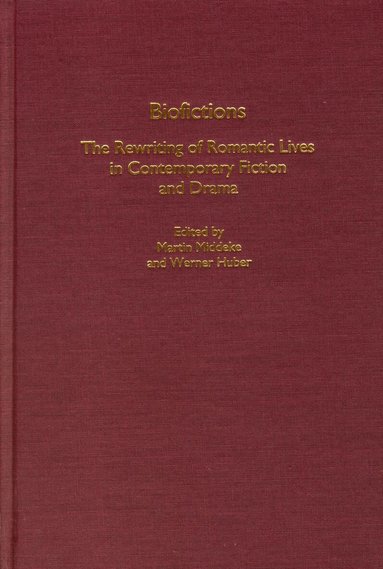 Martin Middeke, Werner Huber - Biofictions, Inbunden