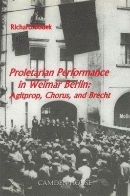 Proletarian Performance in Weimar Berlin 1
