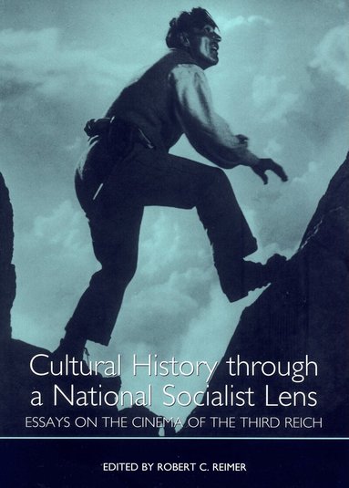 Robert C. Reimer - Cultural History through a National Socialist Lens, Häftad