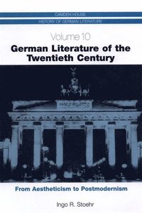 bokomslag German Literature of the Twentieth Century