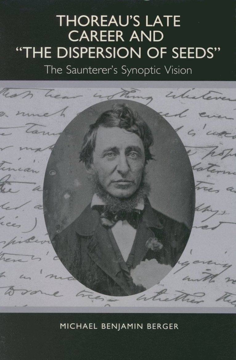 Thoreau's Late Career and The Dispersion of Seeds