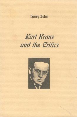 Karl Kraus and the Critics 1