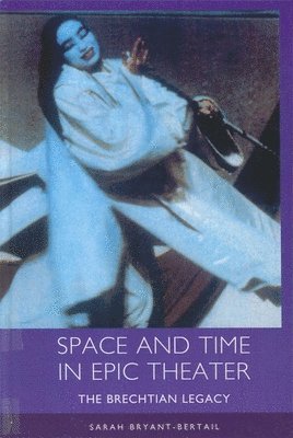 Space and Time in Epic Theater 1