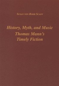 bokomslag History, Myth, and Music