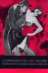 bokomslag Commodities of Desire
