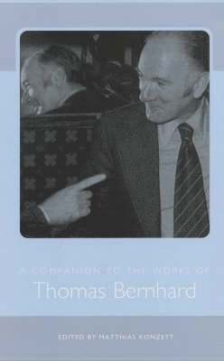 bokomslag A Companion to the Works of Thomas Bernhard