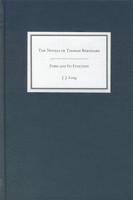 bokomslag The Novels of Thomas Bernhard