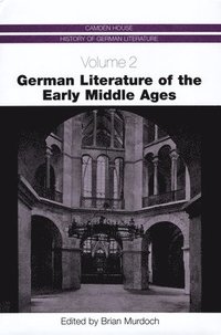 bokomslag German Literature of the Early Middle Ages