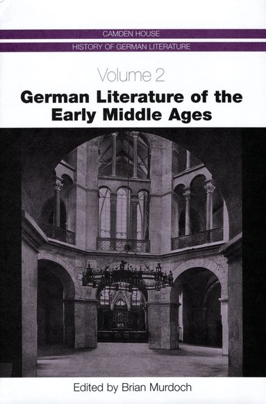 Brian Murdoch - German Literature of the Early Middle Ages, Inbunden