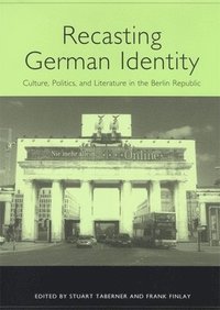 bokomslag Recasting German Identity