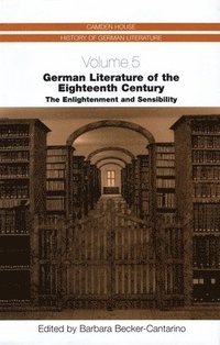 bokomslag German Literature of the Eighteenth Century
