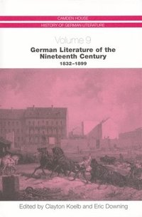 bokomslag German Literature of the Nineteenth Century, 1832-1899