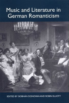 Music and Literature in German Romanticism 1