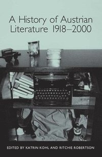 bokomslag A History of Austrian Literature 1918-2000
