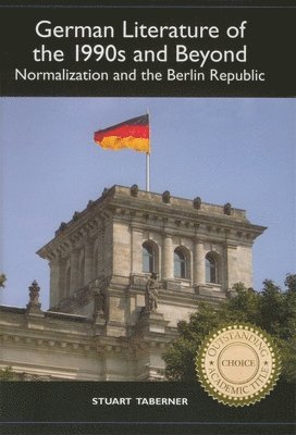 German Literature of the 1990s and Beyond 1