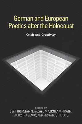 German and European Poetics after the Holocaust 1