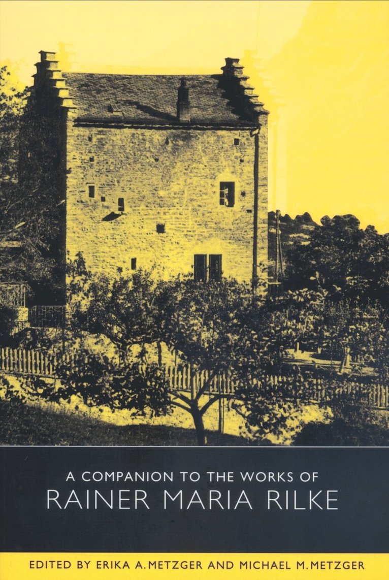 Erika A. Metzger, Michael Metzger, Michael (Contributor) Metzger, Erika a. Metzger, Michael M. Metzger - Companion to the Works of Rainer Maria Rilke, Häftad