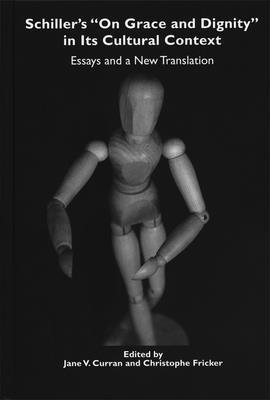 bokomslag Schiller's "On Grace and Dignity" in Its Cultural Context