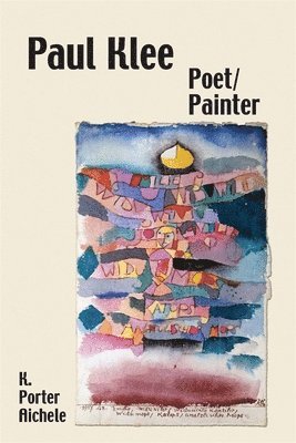 Paul Klee, Poet/Painter 1