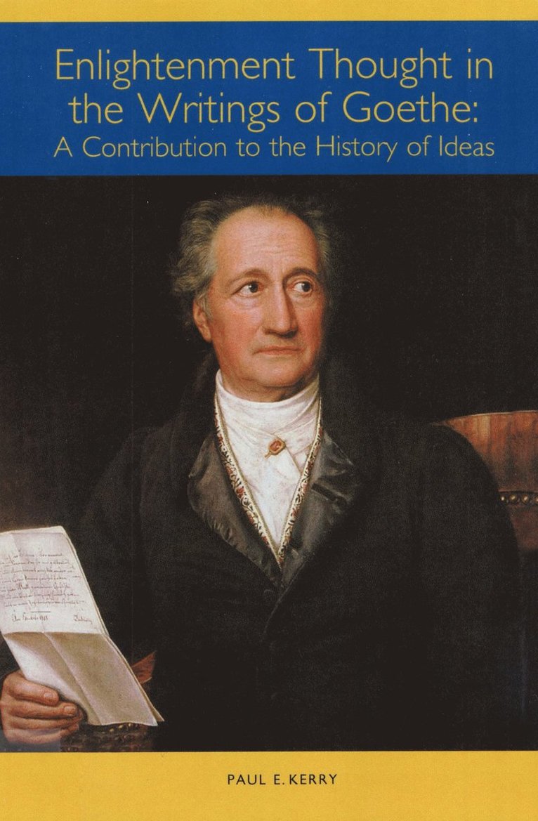 Paul E. Kerry, Paul E. (Royalty Account) Kerry, Paul E Kerry - Enlightenment Thought in the Writings of Goethe, Häftad