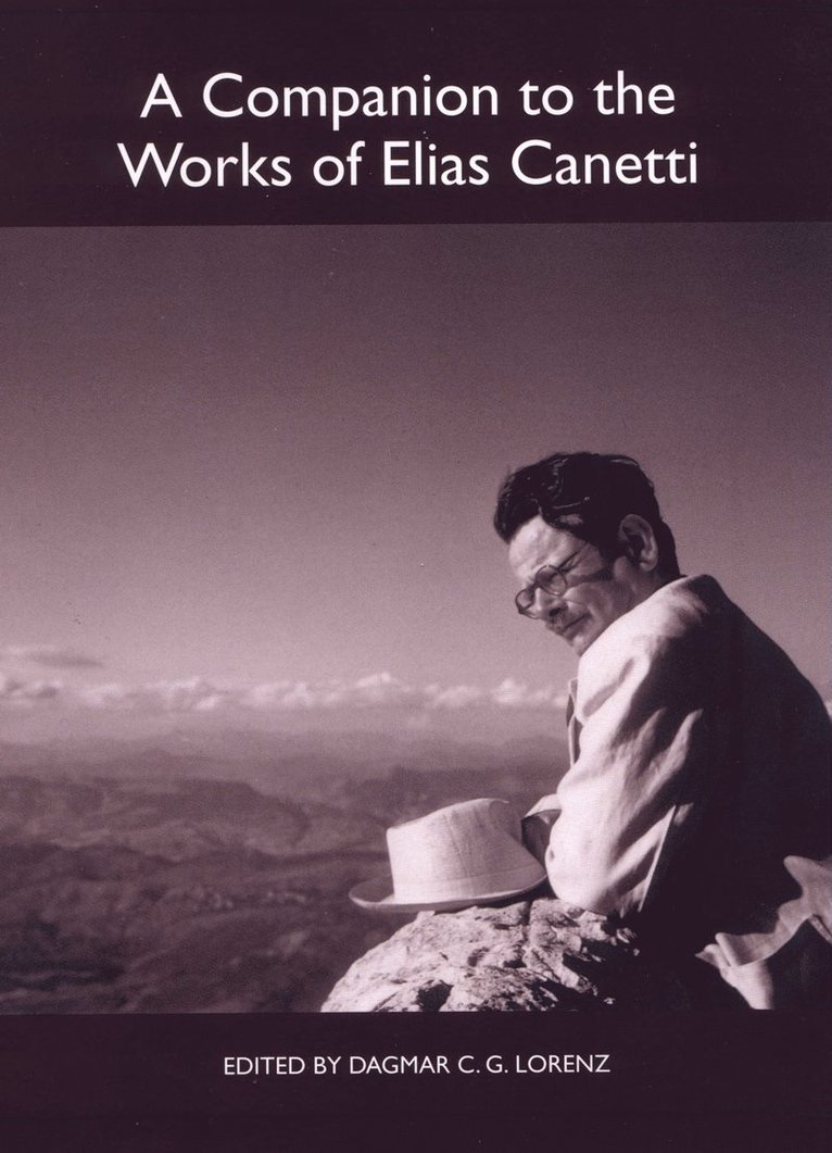 Dagmar C. G. Lorenz - Companion to the Works of Elias Canetti, Häftad