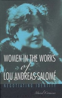 bokomslag Women in the Works of Lou Andreas-Salom