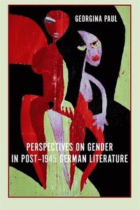 bokomslag Perspectives on Gender in Post-1945 German Literature