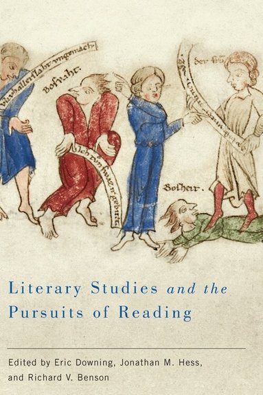Eric Downing, Jonathan M. Hess, Richard V. Benson - Literary Studies and the Pursuits of Reading, Inbunden