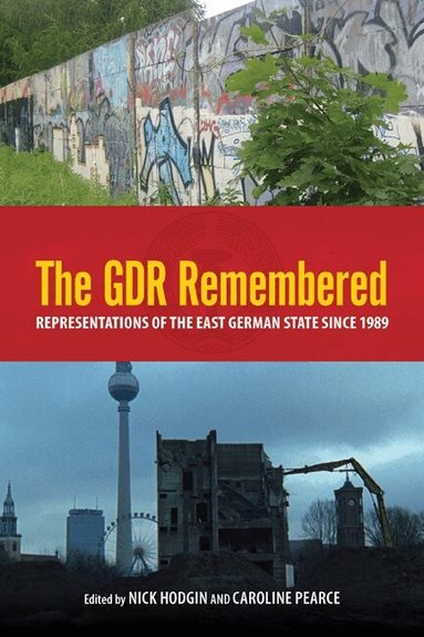 Nick Hodgin, Caroline Pearce - GDR Remembered, Inbunden