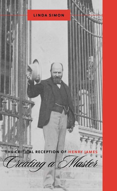 Linda Simon - Critical Reception of Henry James, Häftad