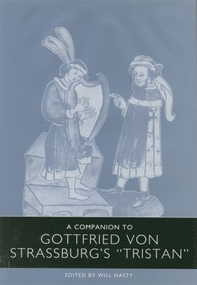 bokomslag Companion to Gottfried von Strassburg's Tristan