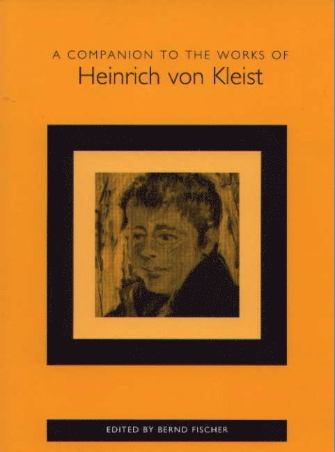 Companion to the Works of Heinrich von Kleist