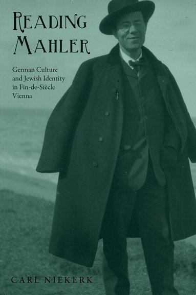 Carl Niekerk - Reading Mahler, Inbunden
