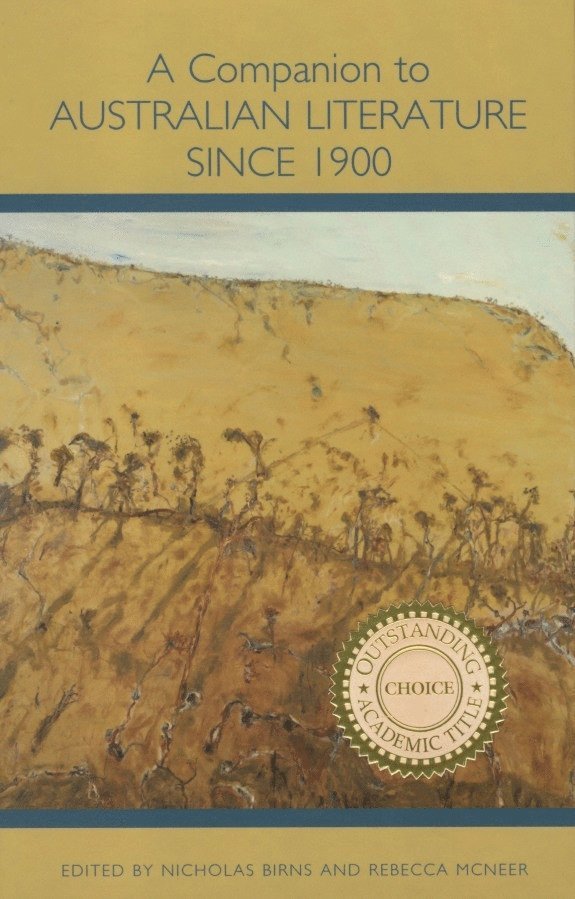 Nicholas Birns, Rebecca McNeer, Nicholas (Royalty Account) Birns, Rebecca (Royalty Account) McNeer - Companion to Australian Literature since 1900, Häftad