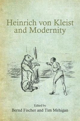 Heinrich von Kleist and Modernity 1