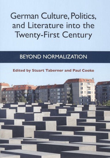 Stuart Taberner, Paul Cooke - see C80107 - German Culture, Politics, and Literature into the Twenty-First Century, Häftad