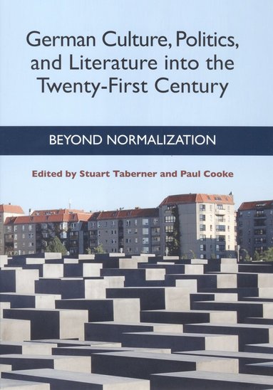 bokomslag German Culture, Politics, and Literature into the Twenty-First Century