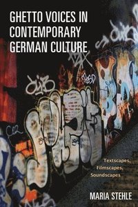 bokomslag Ghetto Voices in Contemporary German Culture