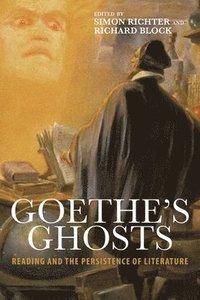 bokomslag Goethe's Ghosts