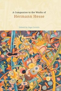 bokomslag A Companion to the Works of Hermann Hesse