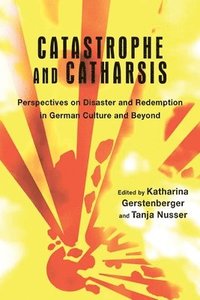 bokomslag Catastrophe and Catharsis