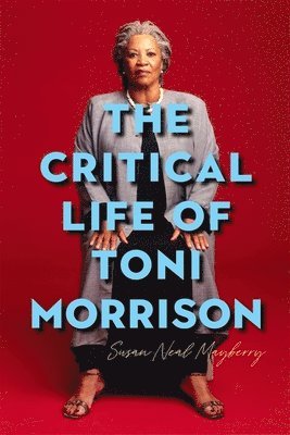 bokomslag Critical Life of Toni Morrison